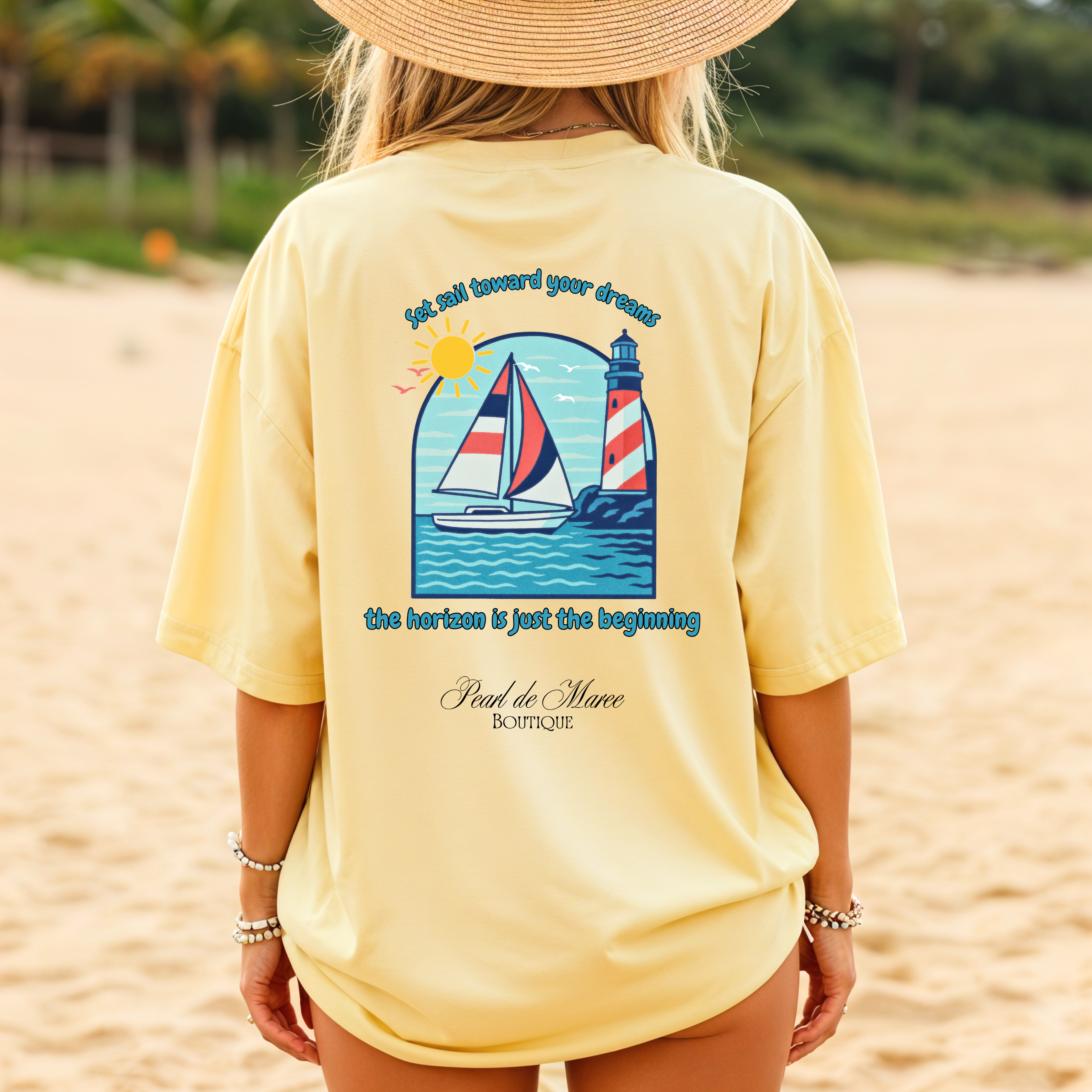 Sail Away Toward Your Dreams, Summer Shirt, Gift For Women, Sailing Shirt, Summer Women Shirt