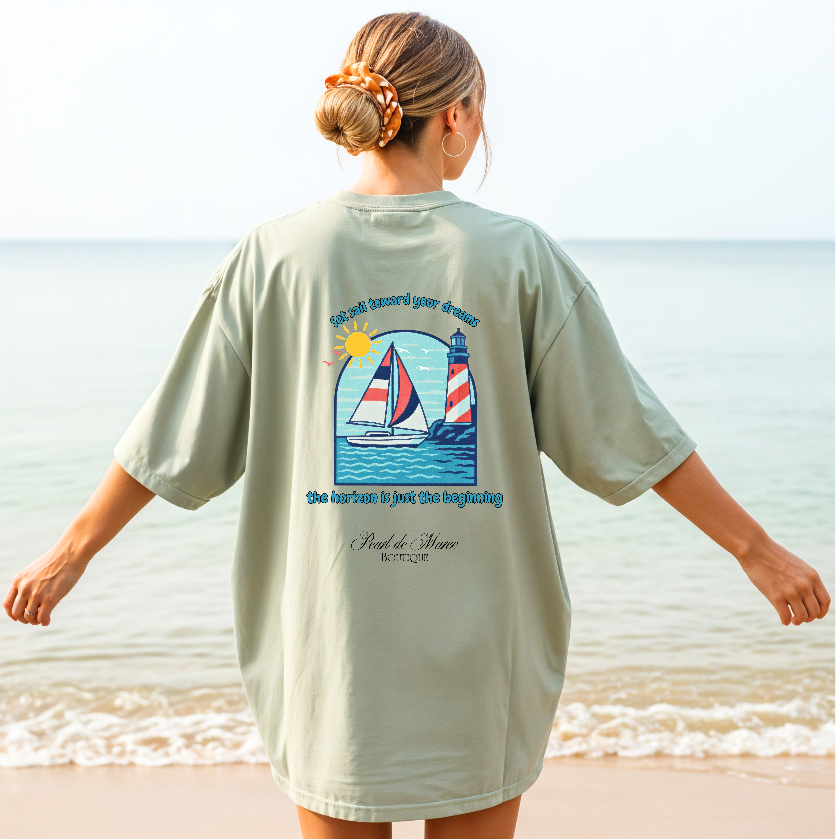 Sail Away Toward Your Dreams, Summer Shirt, Gift For Women, Sailing Shirt, Summer Women Shirt